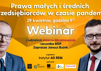 Prawa małych i średnich przedsiębiorców w czasie pandemii - zapraszamy na webinar!